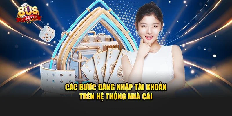 Đăng Nhập 8US Trải Nghiệm Kho Game Đỉnh Cao Cược Cực Hấp Dẫn 3 Những vấn đề thường gặp khi đăng nhập 8US